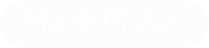 The HE Mindset