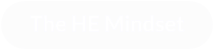 The HE Mindset